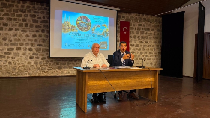 GASTRO EDİRNE 2026 HAZIRLIKLARI DEVAM EDİYOR