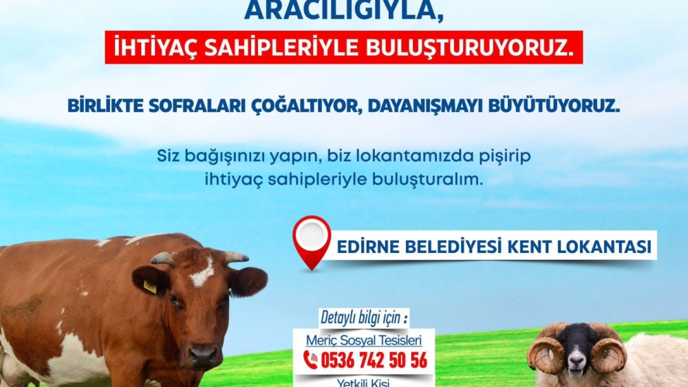 KURBAN ETLERİ, KENT LOKANTASI’NDA İHTİYAÇ SAHİPLERİYLE BULUŞTURULACAK