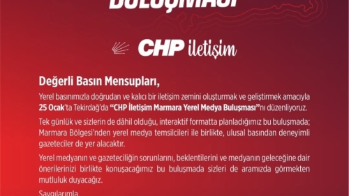 CHP YEREL MEDYAYLA BULUŞUYOR