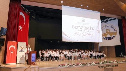TRAKYA ÜNİVERSİTESİ TIP FAKÜLTESİNDE BEYAZ ÖNLÜK COŞKUSU