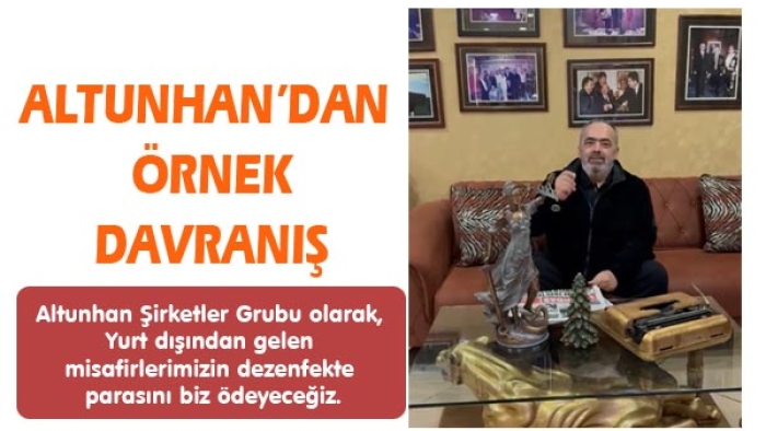 ALTUNHAN’DAN ÖRNEK DAVRANIŞ!