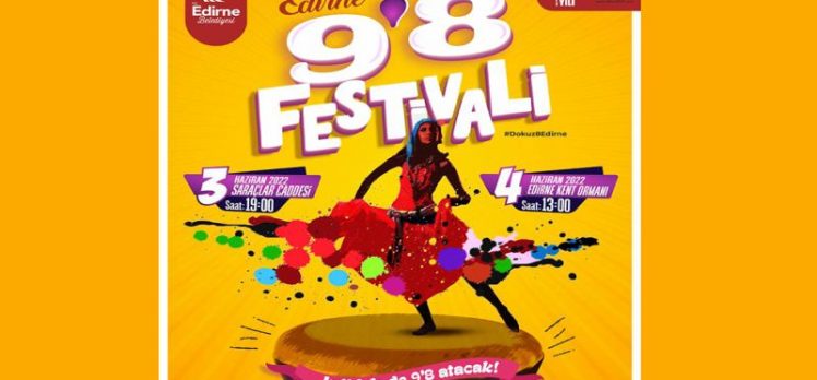 “Edirne 9-8 Festivali” başlıyor